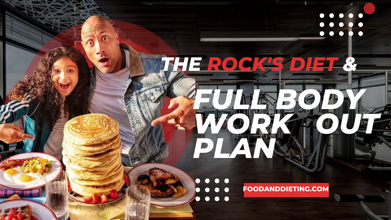 The Rock s Diet Workout Plan Is Not For The Faint Hearted