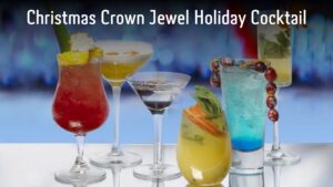 Christmas Crown Jewel Holiday Cocktail